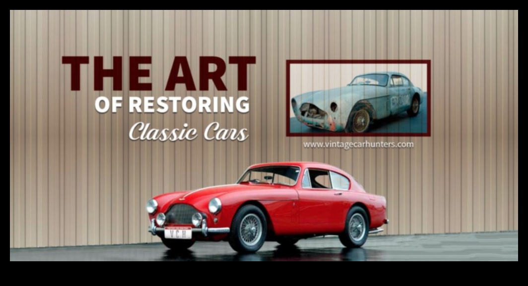 Restoration Realities: Vintage Vehicles and the Craft of Revival